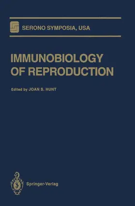 Hunt |  Immunobiology of Reproduction | Buch |  Sack Fachmedien