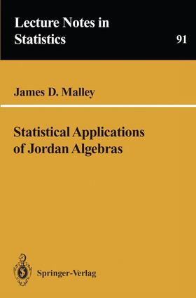 Malley |  Statistical Applications of Jordan Algebras | Buch |  Sack Fachmedien