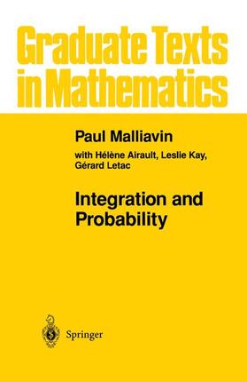 Malliavin |  Integration and Probability | Buch |  Sack Fachmedien