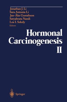 Li / Gustafsson / Nandi |  Hormonal Carcinogenesis II | Buch |  Sack Fachmedien