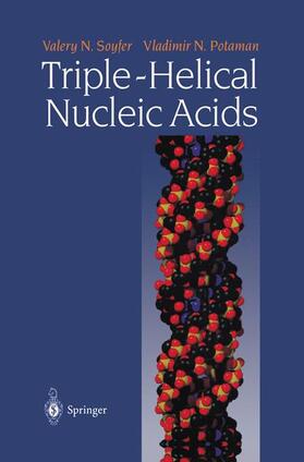 Potaman / Soyfer |  Triple-Helical Nucleic Acids | Buch |  Sack Fachmedien