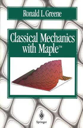 Greene |  Classical Mechanics with Maple | Buch |  Sack Fachmedien