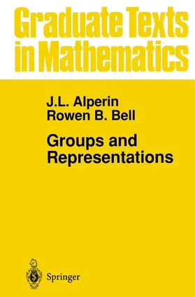 Bell / Alperin |  Groups and Representations | Buch |  Sack Fachmedien