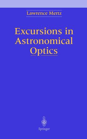 Mertz |  Excursions in Astronomical Optics | Buch |  Sack Fachmedien