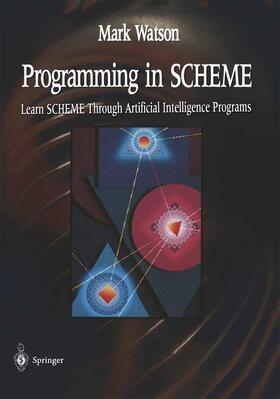 Watson |  Programming in SCHEME | Buch |  Sack Fachmedien