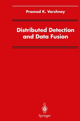 Varshney |  Distributed Detection and Data Fusion | Buch |  Sack Fachmedien