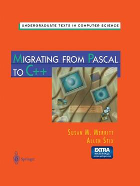 Stix / Merritt | Migrating from Pascal to C++ | Buch | 978-0-387-94730-3 | sack.de