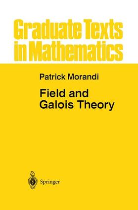 Morandi |  Field and Galois Theory | Buch |  Sack Fachmedien