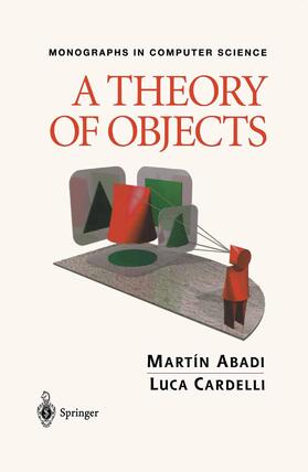 Cardelli / Abadi |  A Theory of Objects | Buch |  Sack Fachmedien