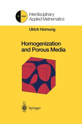 Hornung |  Homogenization and Porous Media | Buch |  Sack Fachmedien