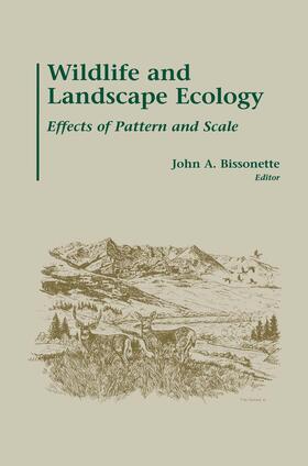 Bissonette |  Wildlife and Landscape Ecology | Buch |  Sack Fachmedien