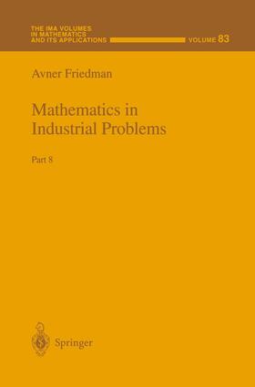 Friedman |  Mathematics in Industrial Problems | Buch |  Sack Fachmedien