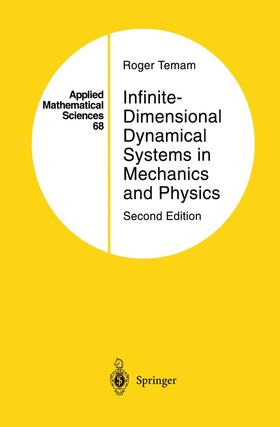 Temam |  Infinite-Dimensional Dynamical Systems in Mechanics and Physics | Buch |  Sack Fachmedien