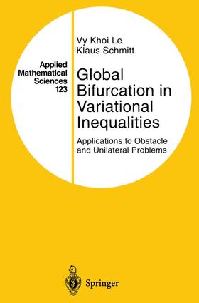 Khoi Le / Schmitt |  Global Bifurcation in Variational Inequalities | Buch |  Sack Fachmedien