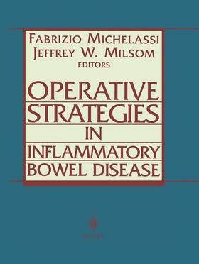 Milsom / Michelassi |  Operative Strategies in Inflammatory Bowel Disease | Buch |  Sack Fachmedien