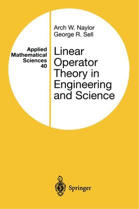 Sell / Naylor |  Linear Operator Theory in Engineering and Science | Buch |  Sack Fachmedien