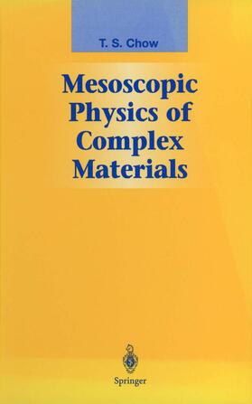 Chow |  Mesoscopic Physics of Complex Materials | Buch |  Sack Fachmedien