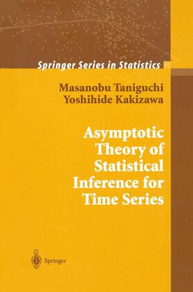 Kakizawa / Taniguchi |  Asymptotic Theory of Statistical Inference for Time Series | Buch |  Sack Fachmedien