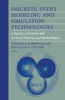 Cellier / Sarjoughian |  Discrete Event Modeling and Simulation Technologies | Buch |  Sack Fachmedien