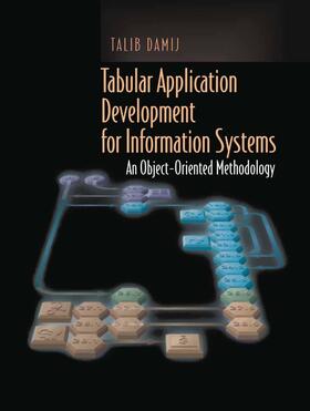 Damij |  Tabular Application Development for Information Systems | Buch |  Sack Fachmedien