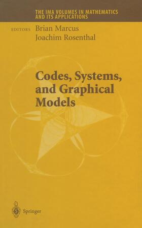 Marcus / Rosenthal |  Codes, Systems, and Graphical Models | Buch |  Sack Fachmedien
