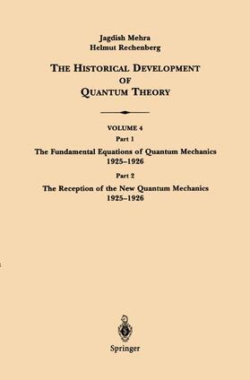 Rechenberg / Mehra |  The Historical Development of Quantum Theory | Buch |  Sack Fachmedien