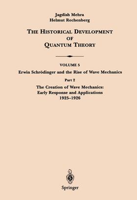 Schrödinger |  Part 2 The Creation of Wave Mechanics; Early Response and Applications 1925¿1926 | Buch |  Sack Fachmedien