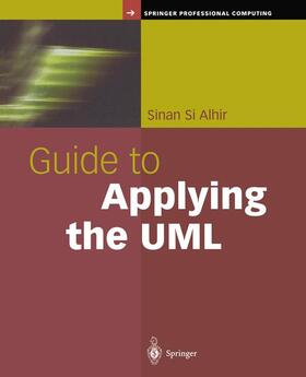 Alhir |  Guide to Applying the UML | Buch |  Sack Fachmedien