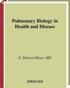 Bittar |  Pulmonary Biology in Health and Disease | Buch |  Sack Fachmedien