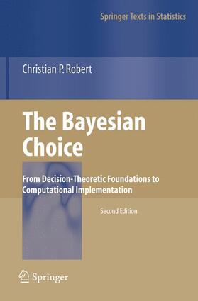 Robert |  The Bayesian Choice | Buch |  Sack Fachmedien