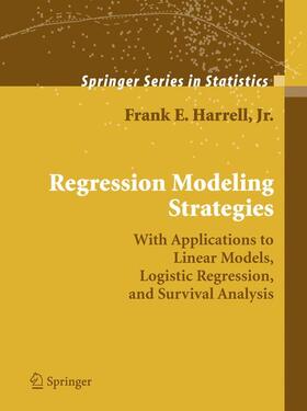 Harrell, Jr. |  Regression Modeling Strategies | Buch |  Sack Fachmedien