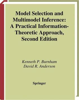Burnham / Anderson |  Model Selection and Multi-Model Inference | Buch |  Sack Fachmedien