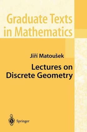 Matousek |  Lectures on Discrete Geometry | Buch |  Sack Fachmedien