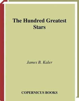 Kaler |  The Hundred Greatest Stars | Buch |  Sack Fachmedien