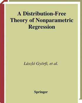 Györfi / Walk / Kohler |  A Distribution-Free Theory of Nonparametric Regression | Buch |  Sack Fachmedien