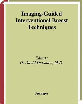 Dershaw |  Imaging-Guided Interventional Breast Techniques | Buch |  Sack Fachmedien