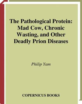 Yam |  The Pathological Protein | Buch |  Sack Fachmedien