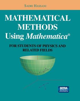 Hassani |  Mathematical Methods Using Mathematica® | Buch |  Sack Fachmedien
