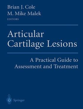 Cole / Malek |  Articular Cartilage Lesions | Buch |  Sack Fachmedien