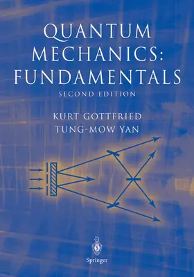 Yan / Gottfried |  Quantum Mechanics: Fundamentals | Buch |  Sack Fachmedien