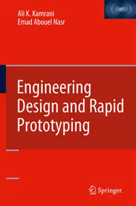 Kamrani / Nasr |  Engineering Design and Rapid Prototyping | Buch |  Sack Fachmedien