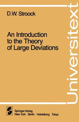 Stroock |  An Introduction to the Theory of Large Deviations | Buch |  Sack Fachmedien