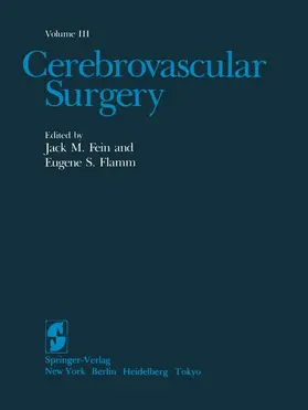 Fein / Flamm |  Cerebrovascular Surgery | Buch |  Sack Fachmedien