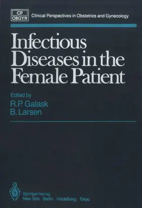 Galask / Larsen |  Infectious Diseases in the Female Patient | Buch |  Sack Fachmedien