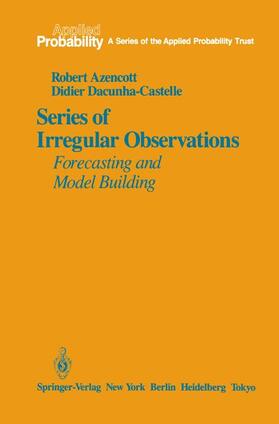 Azencott / Dacunha-Castelle |  Series of Irregular Observations: Forecasting and Model Building | Buch |  Sack Fachmedien