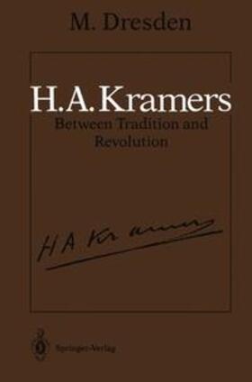 Dresden |  H.A. Kramers Between Tradition and Revolution | Buch |  Sack Fachmedien