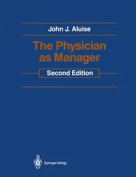 Aluise |  The Physician as Manager | Buch |  Sack Fachmedien