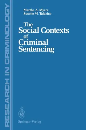 Myers / Talarico |  The Social Contexts of Criminal Sentencing | Buch |  Sack Fachmedien