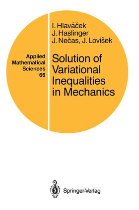 Hlavacek / Lovisek / Haslinger |  Solution of Variational Inequalities in Mechanics | Buch |  Sack Fachmedien