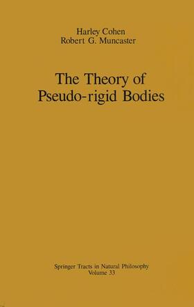 Cohen / Muncaster |  The Theory of Pseudo-Rigid Bodies | Buch |  Sack Fachmedien